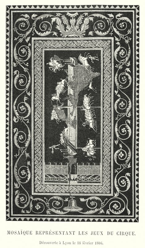 Mosaico Representando los Juegos del Circo, Descubierto en Lyon el 18 de Febrero de 1806 de French School