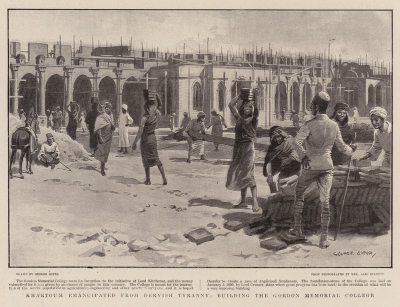 Jartum emancipado de la tiranía derviche, construcción del Colegio Memorial Gordon de George Soper