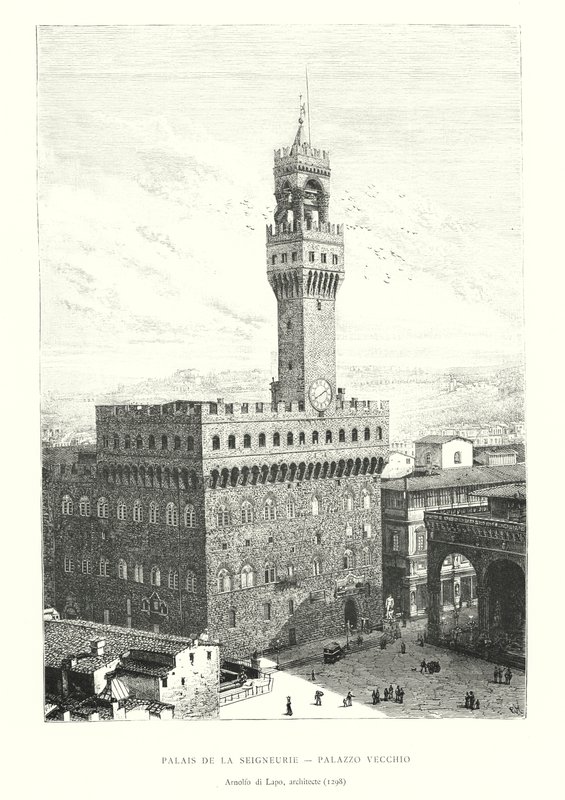 Palais de la Seigneurie, Palazzo Vecchio, Arnolfo di Lapo, arquitecto de Italian School