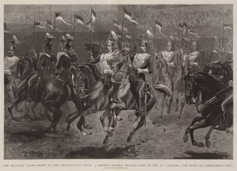 El torneo militar en el Agricultural Hall, un doble doble paseo musical por los 17º Lanceros, los del Duque de Cambridge de John Charlton