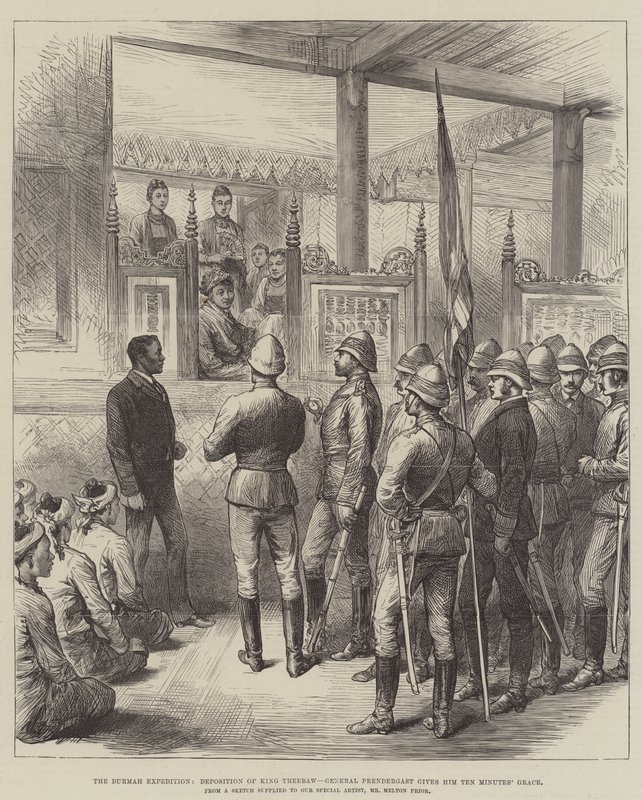 La Expedición de Birmania, Depósito del Rey Theebaw, el General Prendergast le da Diez Minutos de Gracia de Melton Prior