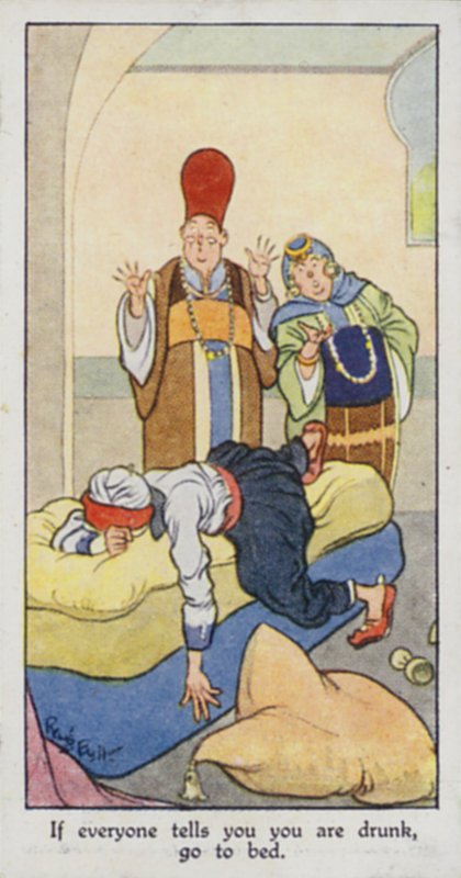 Proverbio oriental: Si todos te dicen que estás borracho, vete a la cama de René Bull