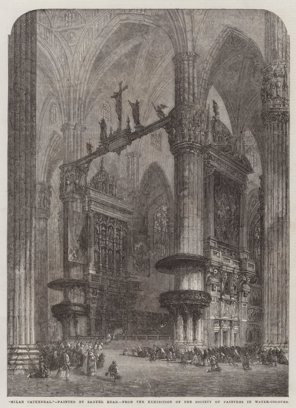 Catedral de Milán, de la Exposición de la Sociedad de Pintores en Acuarela de Samuel Read