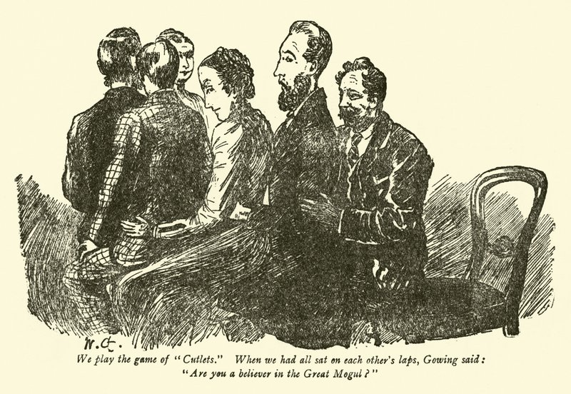 Jugamos al juego de las chuletas, cuando todos nos sentamos en el regazo de los demás, Gowing dijo, ¿Eres creyente en el Gran Mogul? de Weedon Grossmith