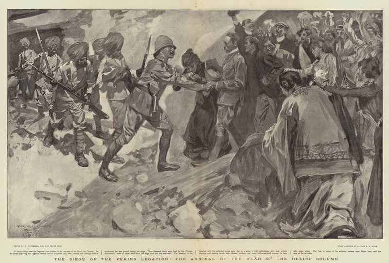 El Asedio de la Legación de Pekín, la Llegada del Jefe de la Columna de Socorro de William Hatherell