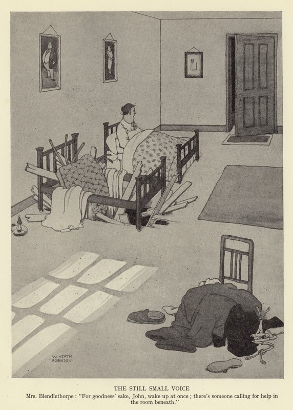 La voz suave y apacible, Sra. Blendlethorpe, Por el amor de Dios, John, despierta de inmediato; hay alguien pidiendo ayuda en la habitación de abajo de William Heath Robinson