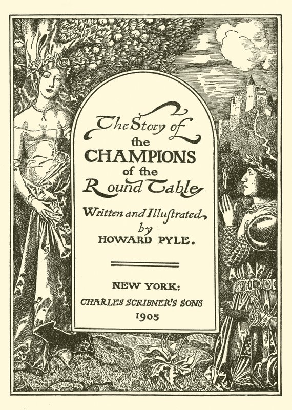 Página de título de La Historia de los Campeones de la Mesa Redonda de after Howard Pyle