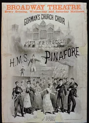 Póster para HMS Pinafore, interpretado por el Coro de la Iglesia de Gormans en el Teatro Broadway