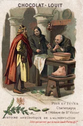 Historia anecdótica de la comida: guisantes y habas. Carlomagno (Carlos I, conocido como Carlos el Grande, 742-814) pide la receta a los monjes de la Abadía de Saint Victor que preparaban guisantes de manera notable. Cromolitografía de Chocolate-Louit, fin