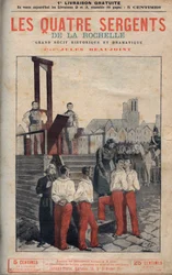Los Cuatro Sargentos (Jean Francois Bories, Jean Joseph Pommier, Marius Claude Raoulx y Charles Goubin) de La Rochelle conducidos al cadalso