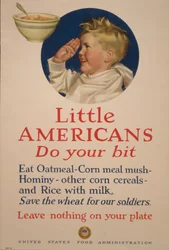 Pequeños americanos, poned vuestro granito de arena . Guarda el trigo para nuestros soldados - No dejes nada en tu plato