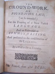 Página de título de The ground-work, or foundation laid, (or so intended) for the framing of a new perfect language: and an universal or commonwriting por Francis Lodowyck, publicado en Londres