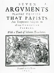 Siete argumentos que prueban claramente que los papistas son súbditos traidores a todos los verdaderos príncipes cristianos. Con un toque de las traiciones de los jesuitas, 1641