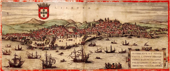 Vista de Lisboa y el río Tajo De: Civitates Orbis Terrarum, 1572