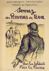 Planta patatas para los soldados y para Francia, póster para el esfuerzo de guerra del Ministerio de Agricultura, 1915