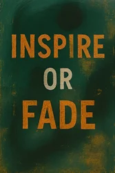INSPIRE OR FADE, 2025 (acrílico sobre lienzo)