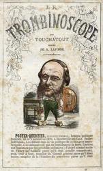 Augustin POUYER-QUERTIER (POUYER QUERTIER) (1820-1891), ilustración de "Le Trombinoscope", periódico político satírico de Leon-Charles Bienvenu, conocido como Touchatout (1835-1910) monografía N. 17, Imprimerie Vallee, París,1872.