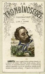 León GAMBETTA (1838-1882) ilustración de "Le Trombinoscope", periódico satírico político de León-Charles Bienvenu, conocido como Touchatout (1835-1910) monografía N. 3, París