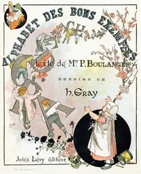 Página del título del libro "Alfabeto de buenos ejemplos". Jules Levy, editor. Ilustraciones de Henri Boulanger, alias Henri Gray. Textos de la Sra. P. Boulanger. Grabado e impresión por Ch. Gillot, 79 rue Madame, París. Alrededor de 1890.
