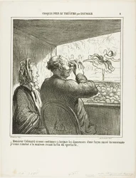"- Sr. Colimard, si no deja inmediatamente de mirar a las bailarinas de una manera tan indecorosa, ¡le llevaré a casa antes de que termine la representación!", lámina 4 del Croquis Pris Au Théatre par Daumier.
