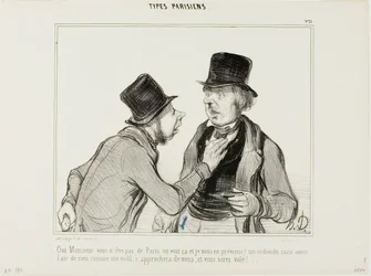 "Puedo ver Monsieur que usted no es de París. Permítame advertirle: hay personas que parecen perfectamente inofensivas como yo. Podrían acercarse a usted y robarle", lámina 21 de Types Parisiens.