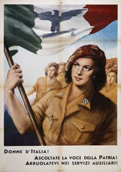 Mujeres de Italia, ¡escuchad la voz de la patria! ¡Alístense en los servicios auxiliares! (¡Las mujeres de Italia escuchan la voz de la patria! ¡Alístense en los servicios auxiliares!), cartel de propaganda, Italia, siglo XX