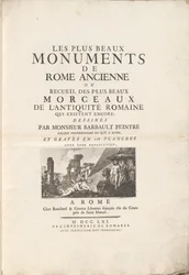 Les Plus Beaux Monuments de Rome Ancienne Ou Recueíl Des Plus Beaux Morceaux De L
