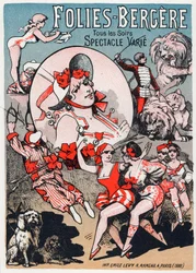 Arte. Entretenimiento. Espectáculo en el Folies Bergère, París. Cartel de Jules Cheret, Francia