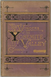 Las Maravillas del Valle de Yosemite y de California