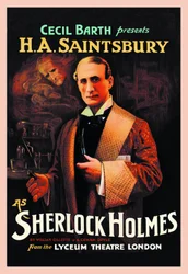 Afiche de la obra de teatro de Sherlock Holmes de William Hooker Gillette (1853-1937) y Arthur Conan Doyle (1859-1930): Cecil Barth presenta a H A Saintsbury (Harry Arthur Saintsbury 1869-1939) como Sherlock Holmes en el Lyceum Theatre de Londres en 1903