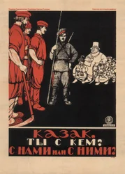¡Cosaco! ¿De qué lado estás? ¿Estás con nosotros o con ellos?, 1920