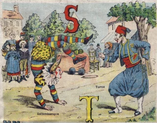 Letras S y T: Saltimbanqui y Turco. Álbum drolático. Serie número 4 en Álbumes-cromo sobre lienzo. Cromolitografías sobre tela. Imágenes Marcel Vagne, Jarville-Nancy, principios del siglo XX. Dim: 25x17,5cm