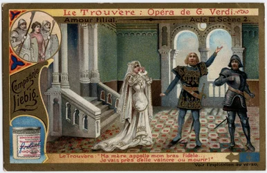 Amor filial acto III escena 2. Ilustración para la ópera “Il trovatore” de Giuseppe Verdi (1813-1901). Cromolitografía Liebig de finales del siglo XIX.