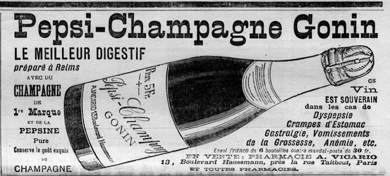 Pepsi Champagne Gonin (Pepsi-Champagne de la marca Gonin). Digestivo preparado en Reims con champán y pepsina. Alcohol recomendado en caso de dispepsia, calambres estomacales, gastralgia, vómitos del embarazo, anemia... (a la venta en farmacias). Grabado