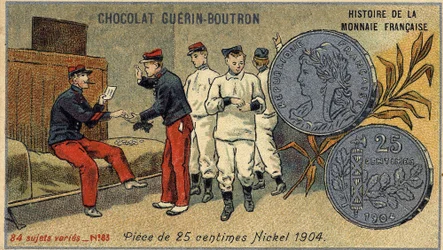 Serie Historia de la Moneda Francesa publicada por Chocolat Guérin Boutron. Cromolitografía del siglo XIX. Moneda de 25 centavos. Níquel 1904