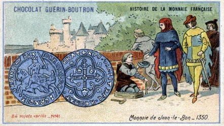 Serie Historia de la Moneda Francesa publicada por Chocolat Guérin Boutron. Cromolitografía del siglo XIX. Moneda de Juan el Bueno en 1350
