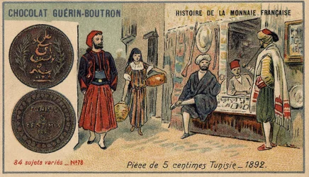 Serie Historia de la Moneda Francesa publicada por Chocolat Guérin Boutron. Cromolitografía del siglo XIX. Moneda de 5 centavos en Túnez en 1892