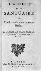Frontispicio de “La clave del santuario” de Baruch Spinoza (1632-1677), filósofo neerlandés también conocido como Bento de Espinosa o Benedictus de Spinoza o Benoit de Spinoza. 1678
