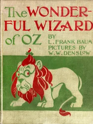El Maravilloso Mago de Oz - El Mago de Oz: portada de lienzo ilustrada por Denslow, William Wallace (1856-1915) de la primera edición 1900 del libro de Frank Baum (1856-1919) -el león aterrador (poltron) - colección privada -